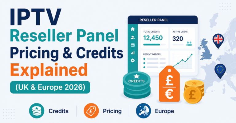IPTV Reseller Panel Pricing & Credits Explained