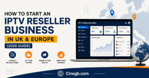 Start IPTV Reseller Business in UK & Europe