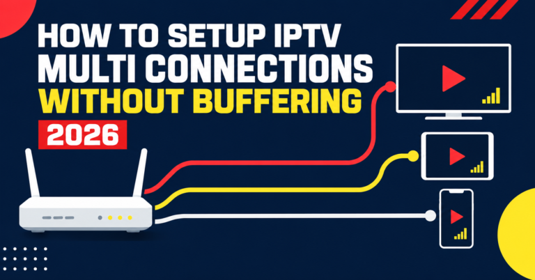 IPTV Multi Connections
